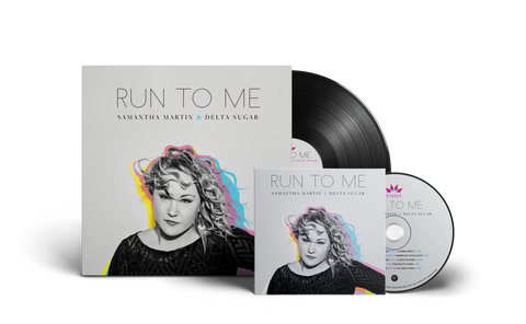 Samantha Martin & Delta Sugar - Run To Me VINYL + CD
